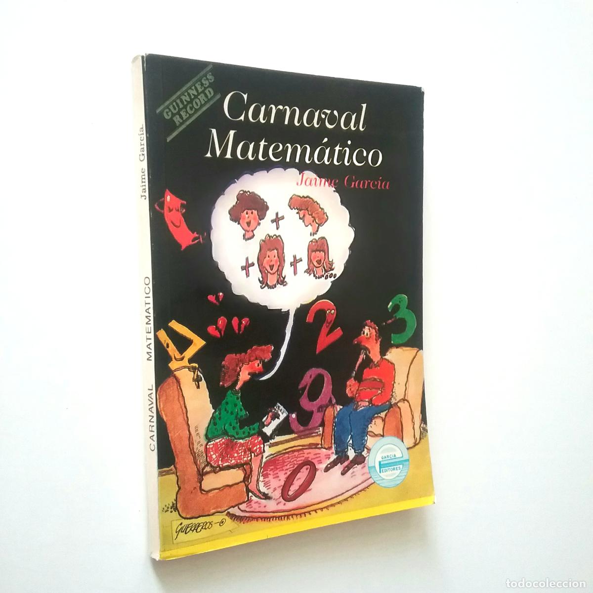 Libros: Jaime Garc&iacute;a - Carnaval Matem&aacute;tico - Foto 1