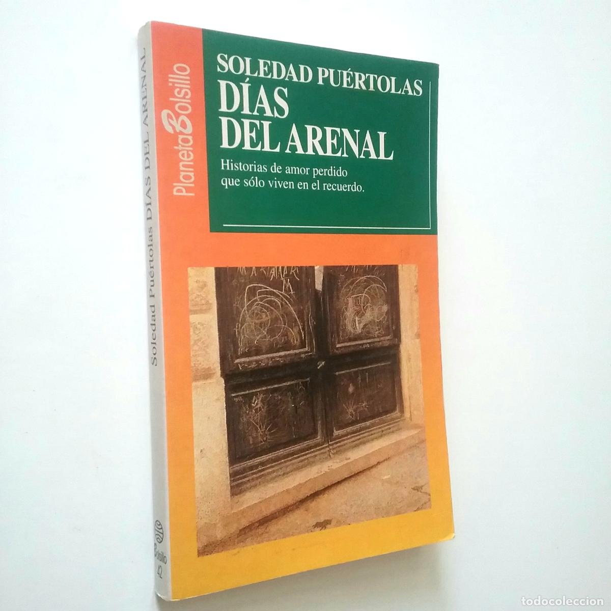 Libros: Soledad Pu&eacute;rtolas - D&iacute;as del Arenal - Foto 1