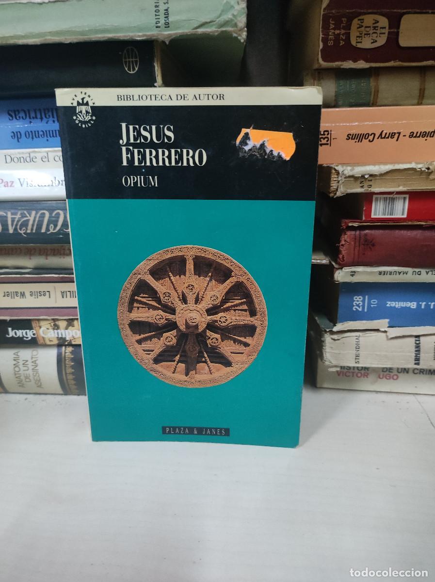 Libros: JES&Uacute;S FERRERO - OPIUM - Foto 1