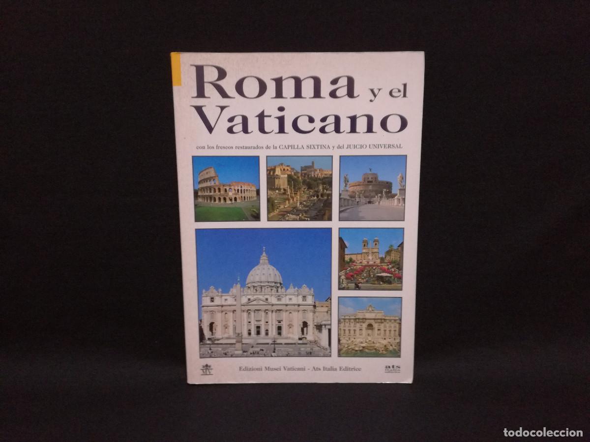 Libros: LIBRO - ROMA Y EL VATICANO - EDICI&Oacute;N MUSEO DEL VATICANO - ATS - Foto 1
