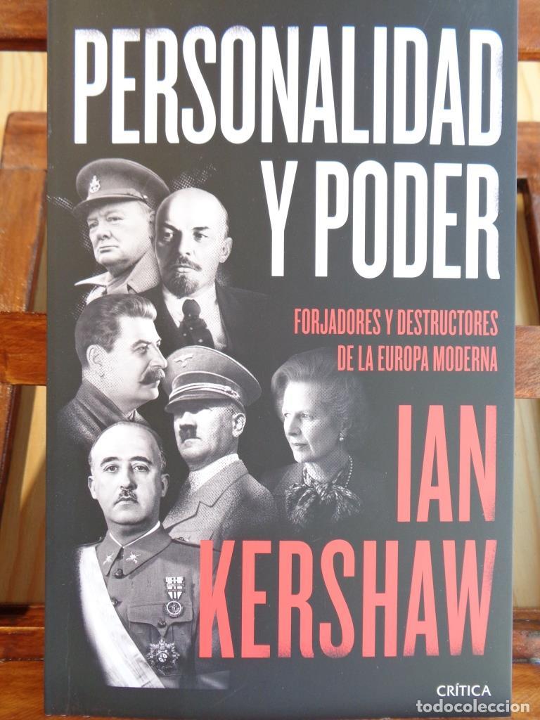 Libros: PERSONALIDAD Y PODER. Forjadores y Destructores de la Europa Moderna. - IAN KERSHAW - Foto 1