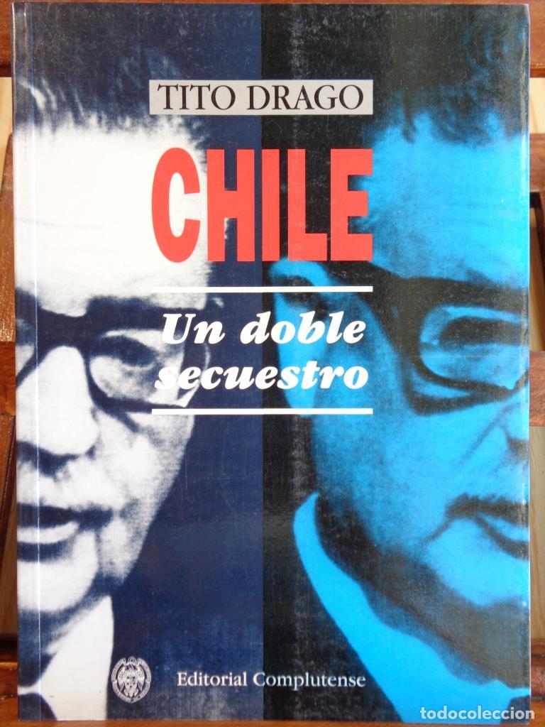 Libros: CHILE. UN DOBLE SECUESTRO. - TITO DRAGO - Foto 1