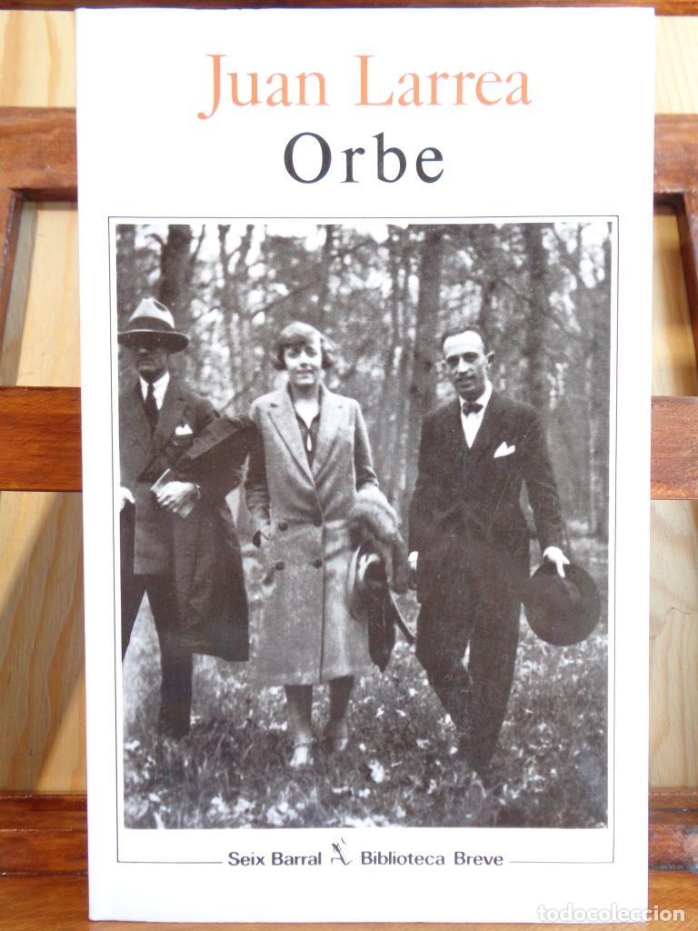 Libros: ORBE (Primera Edici&oacute;n). - JUAN LARREA - Foto 1