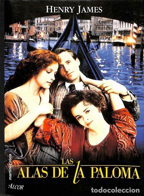 Libros: Las Alas De La Paloma. - Henry James. TDK892 - Foto 1