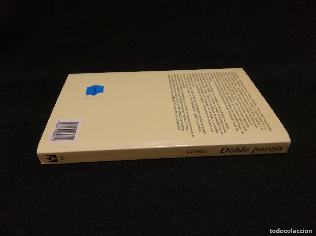Libros: LIBRO - DOBLE PAREJA - JOHN IRVING - ANAGRAMA - Foto 3