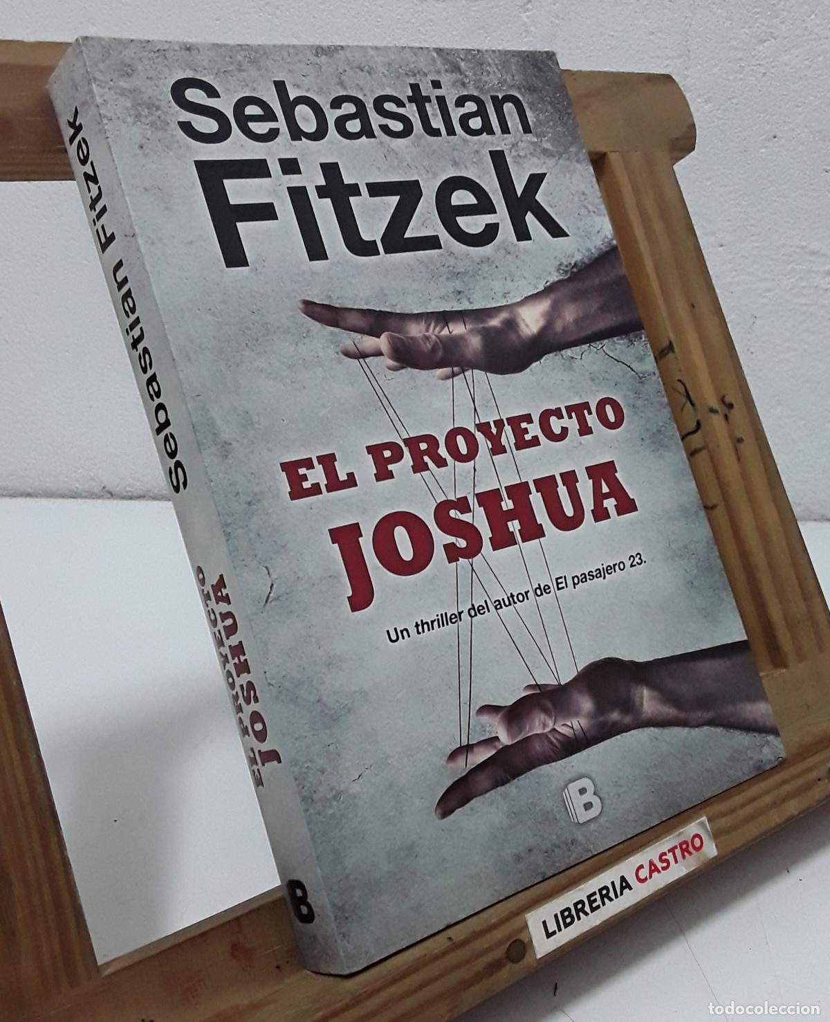Libros: El proyecto Joshua - Sebastian Fitzek. - Foto 1