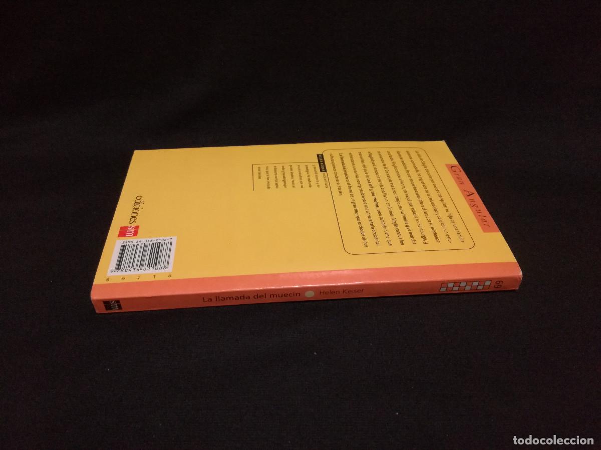 Libros: LIBRO - LA LLAMADA DEL MUEC&Iacute;N - HELEN KEISER - SM - Foto 3