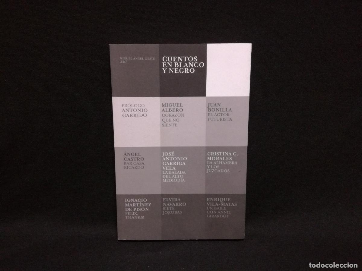 Libros: LIBRO - CUENTOS EN BLANCO Y NEGRO - MIGUEL &Aacute;NGEL OESTE - Foto 1