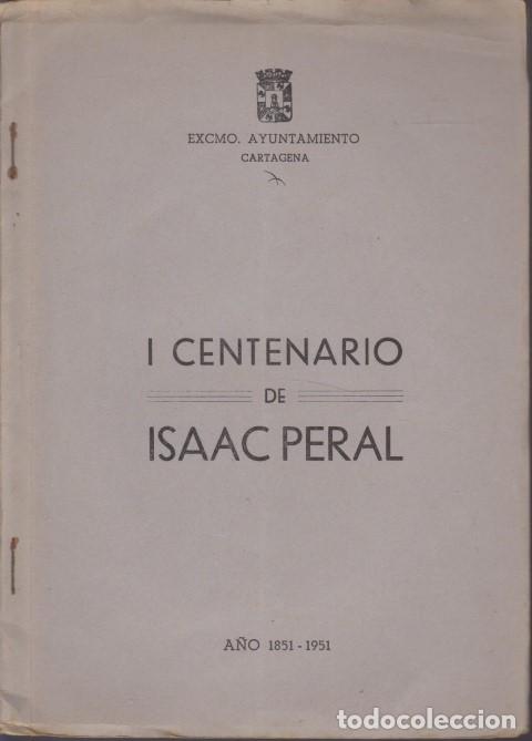 Libros: I CENTENARIO DE ISAAC PERAL - Foto 1