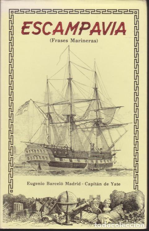 Libros: ESCAMPAVIA. FRASES MARINERAS - EUGENIO BARCEL&Oacute; MADRID - Foto 1