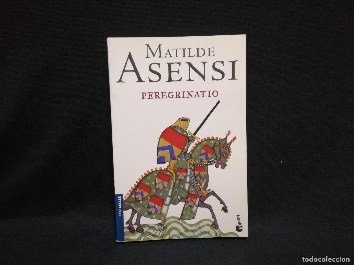 Libros: LIBRO - PEREGRINATIO - MATILDE ASENSI - BOOKET - Foto 1