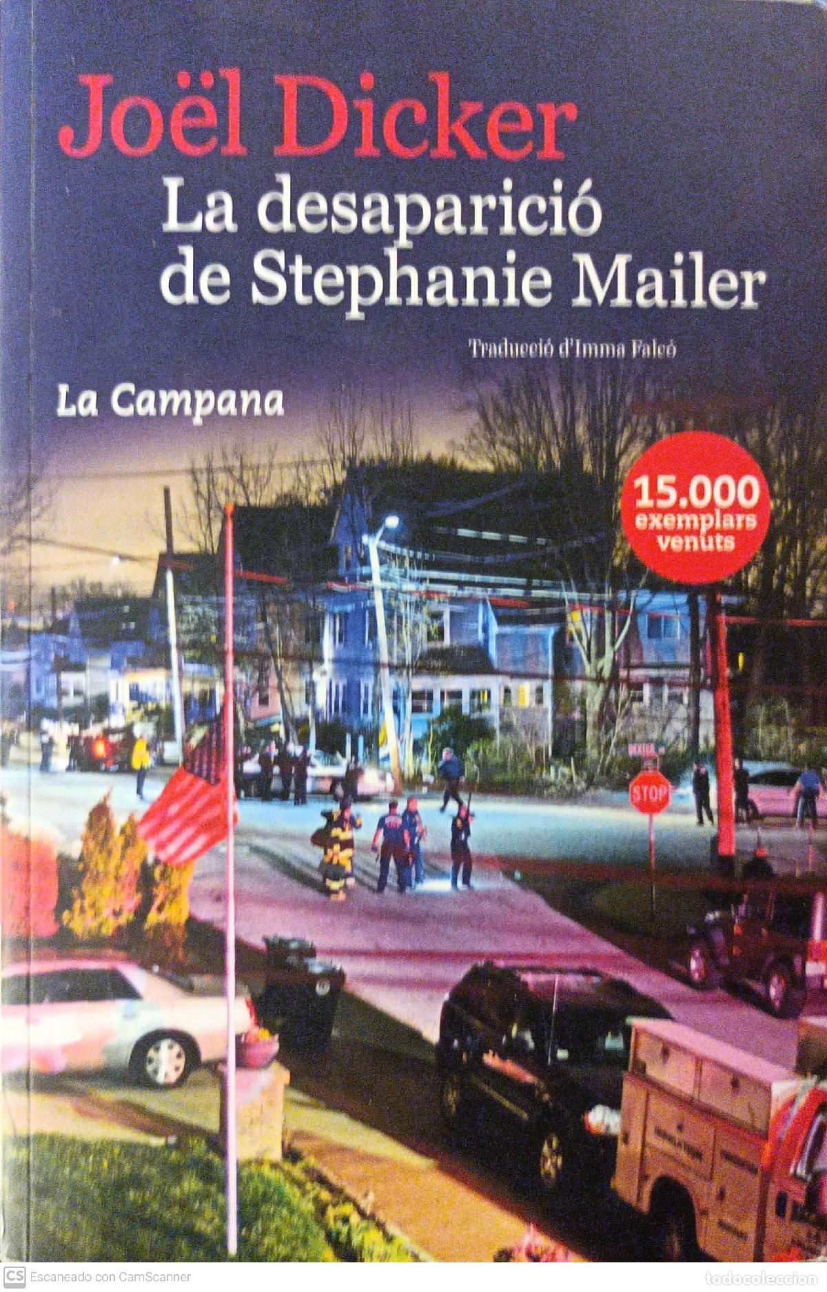 Libros: La desaparici&oacute; de Stephanie Mailer - Jo&euml;l Dicker - Foto 1