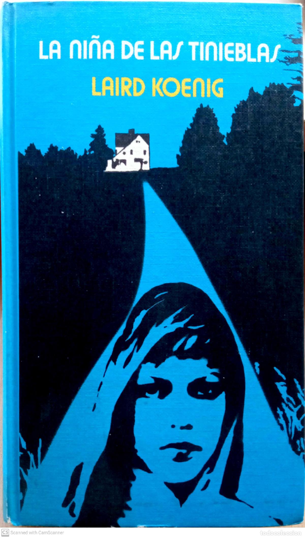 Libros: La ni&ntilde;a de las tinieblas - Laird Koenig - Foto 1