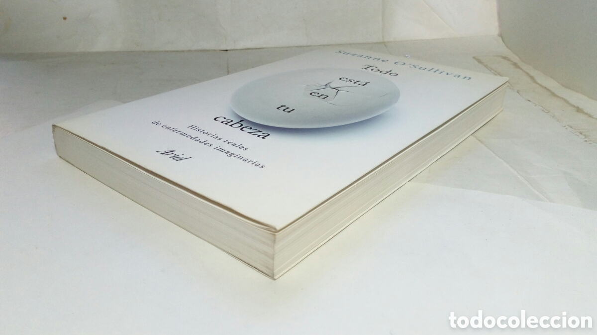 Libros: Todo est&aacute; en tu cabeza. Suzanne OSullivan. - Foto 6