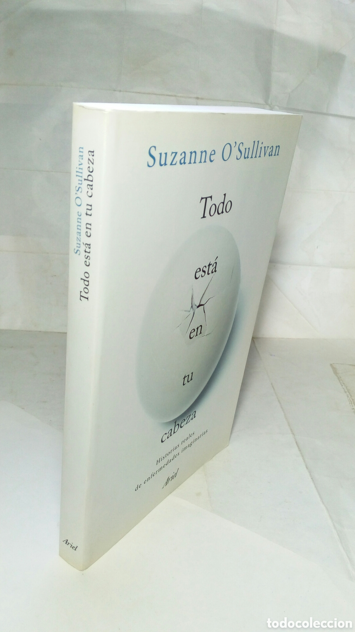 Libros: Todo est&aacute; en tu cabeza. Suzanne OSullivan. - Foto 7