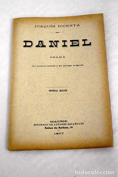 Libros: Daniel: drama en cuatro actos y en prosa.- Dicenta, Joaqu&iacute;n - Foto 1