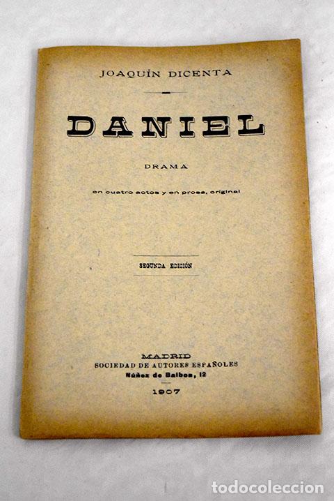 Libros: Daniel: drama en cuatro actos y en prosa.- Dicenta, Joaqu&iacute;n - Foto 1