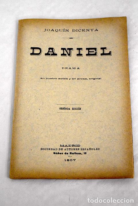 Libros: Daniel: drama en cuatro actos y en prosa.- Dicenta, Joaqu&iacute;n - Foto 1