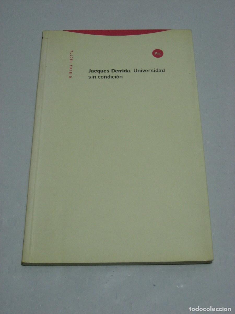 Libros: LA UNIVERSIDAD SIN CONDICI&Oacute;N - Jacques Derrida - Foto 1