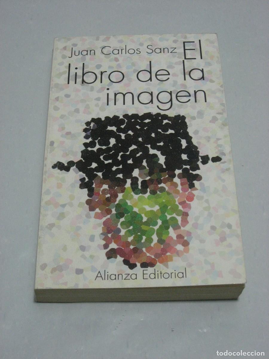 Libros: EL LIBRO DE LA IMAGEN - Juan Carlos Sanz - Foto 1