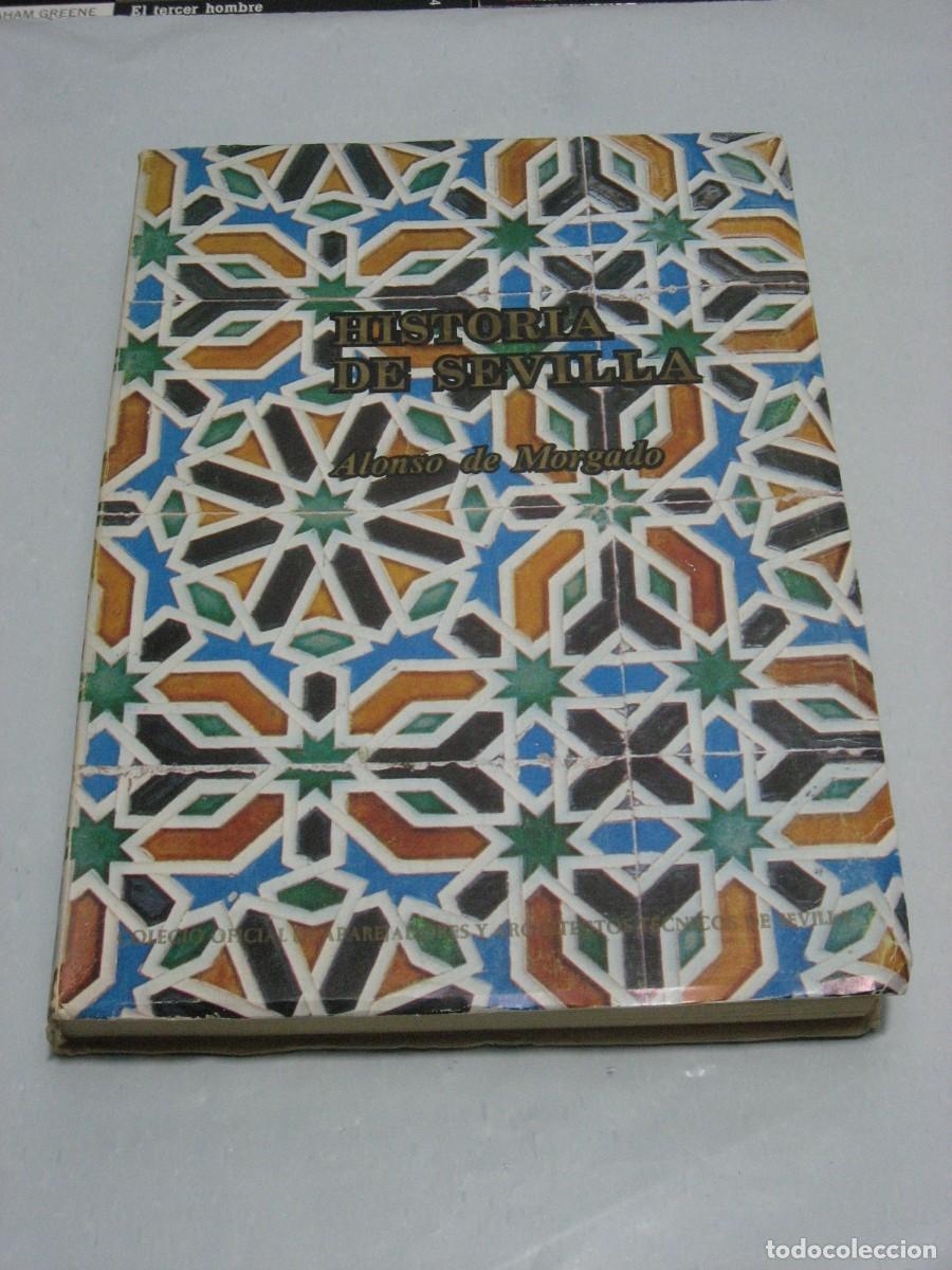 Libros: HISTORIA DE SEVILLA - Alonso de Morgado - Foto 1