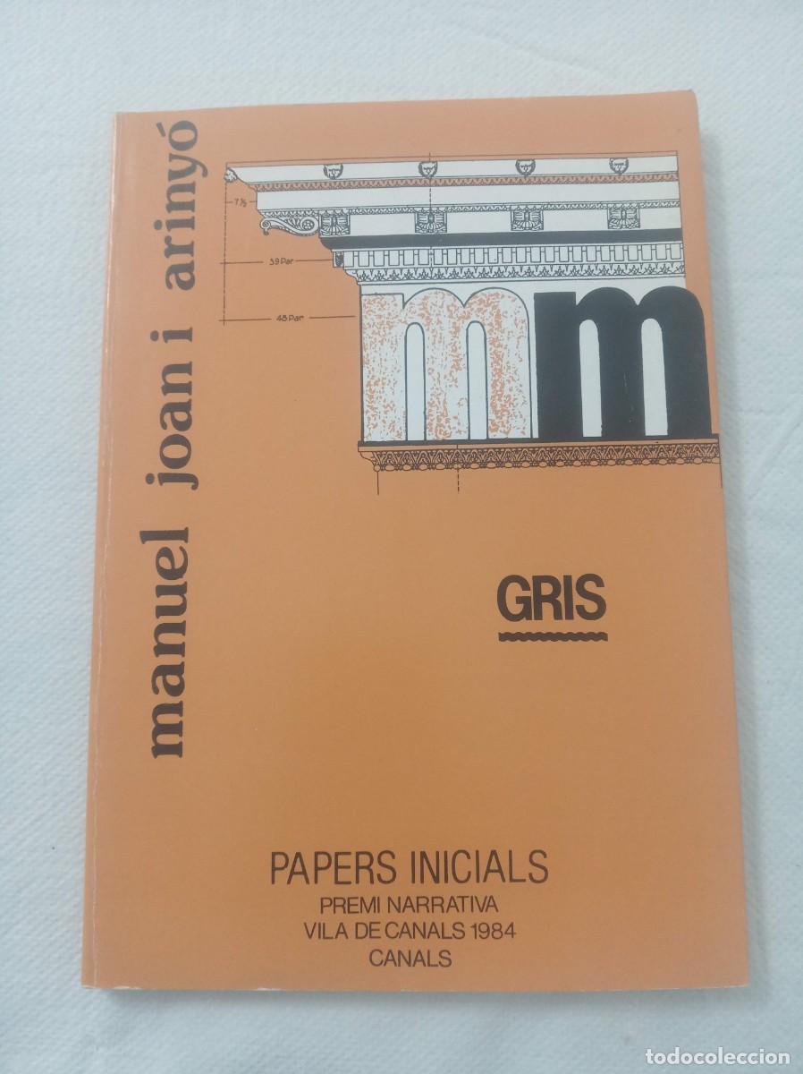 Libros: GRIS ( MANUEL JOAN I ARINYO ) - Foto 1