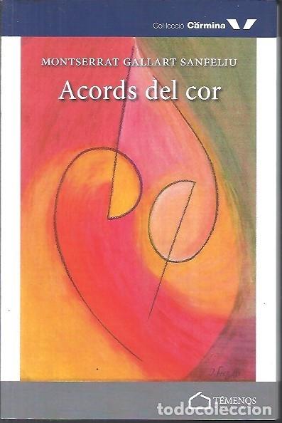 Libros: ACORDS DEL COR MONTSERRAT GALLART SANFELIU - Foto 1