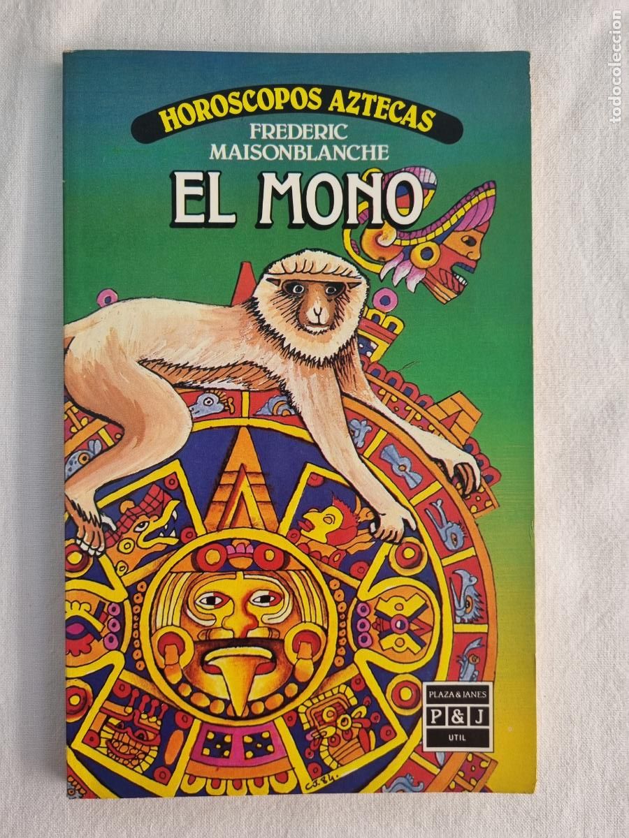 Libros: Hor&oacute;scopos Aztecas. El mono - Foto 1