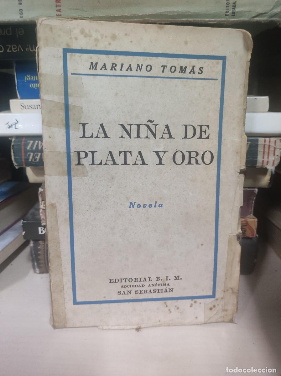 Libros: La ni&ntilde;a de plata y oro - Tom&aacute;s, Mariano - Foto 1