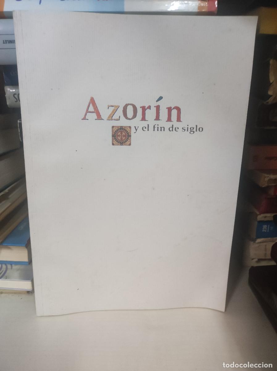 Libros: Azor&iacute;n y el fin de siglo: [exposici&oacute;n] - Foto 1