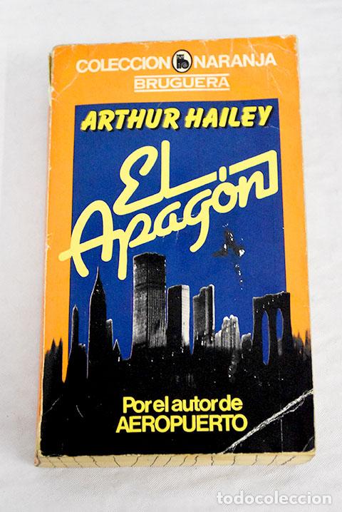 Libros: El apag&oacute;n: Hailey, Arthur.- Hailey, Arthur - Foto 1