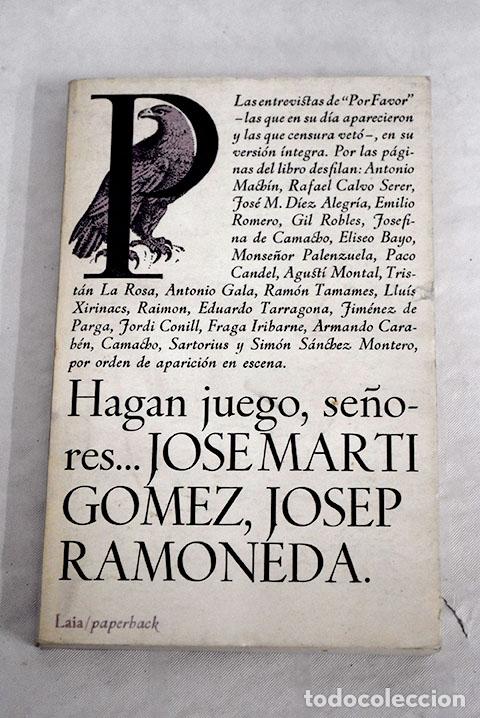 Libros: Hagan juego, se&ntilde;ores.- Mart&iacute; G&oacute;mez, Jos&eacute; - Foto 1