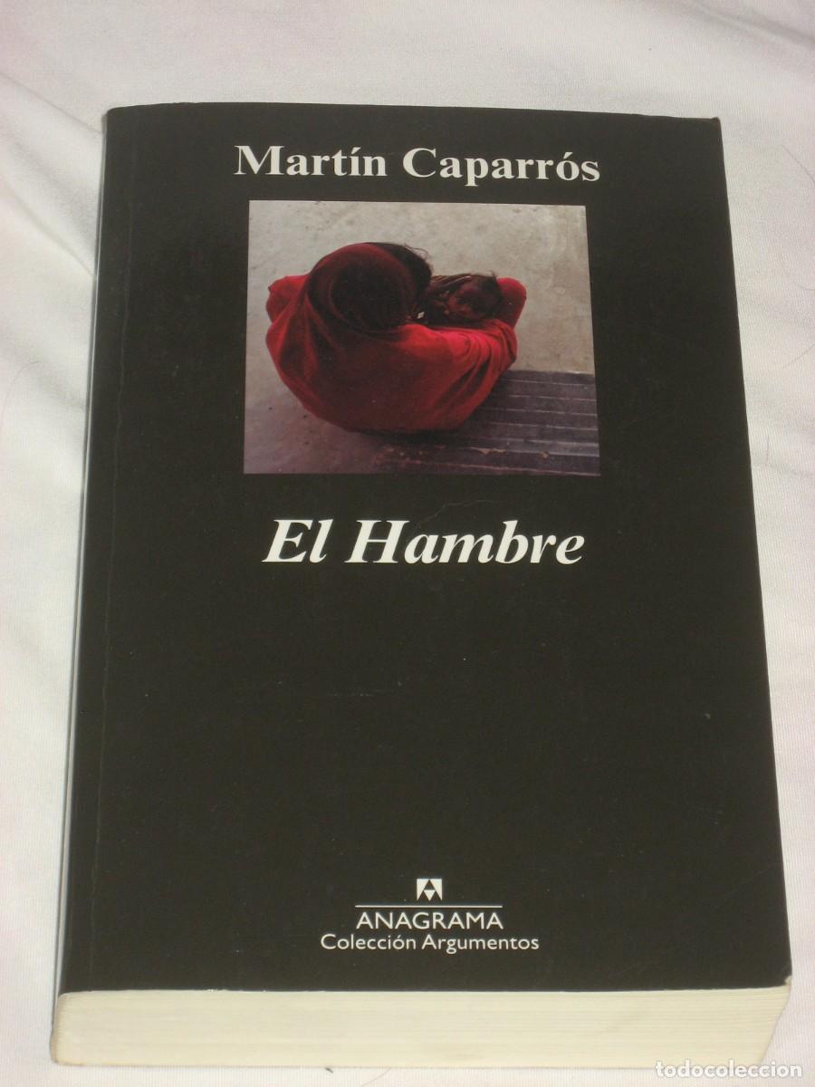 Libros: EL HAMBRE - Mart&iacute;n Caparr&oacute;s - Foto 1