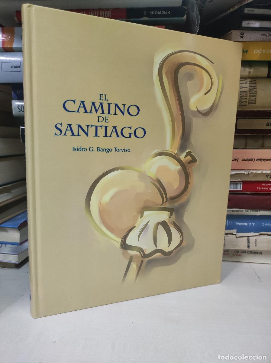 Libros: El Camino de Santiago - Isidro G. Bango Torviso - Foto 1