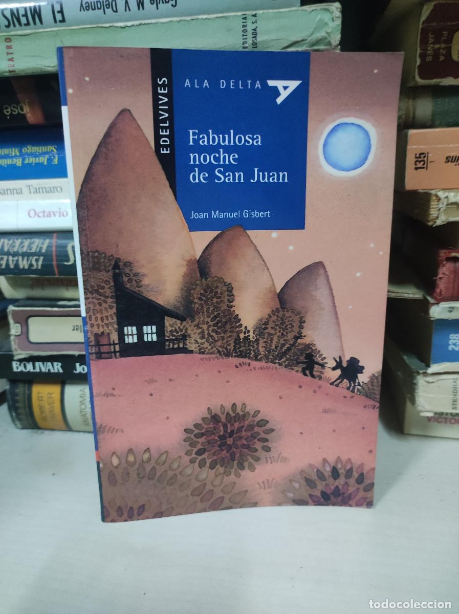 Libros: FABULOSA NOCHE DE SAN JUAN. JOAN MANUEL GISBERT - Foto 1