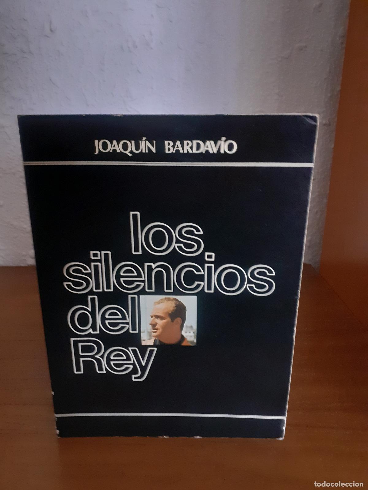 Libros: Los silencios del rey - Bardavio, Joaquin - Foto 1