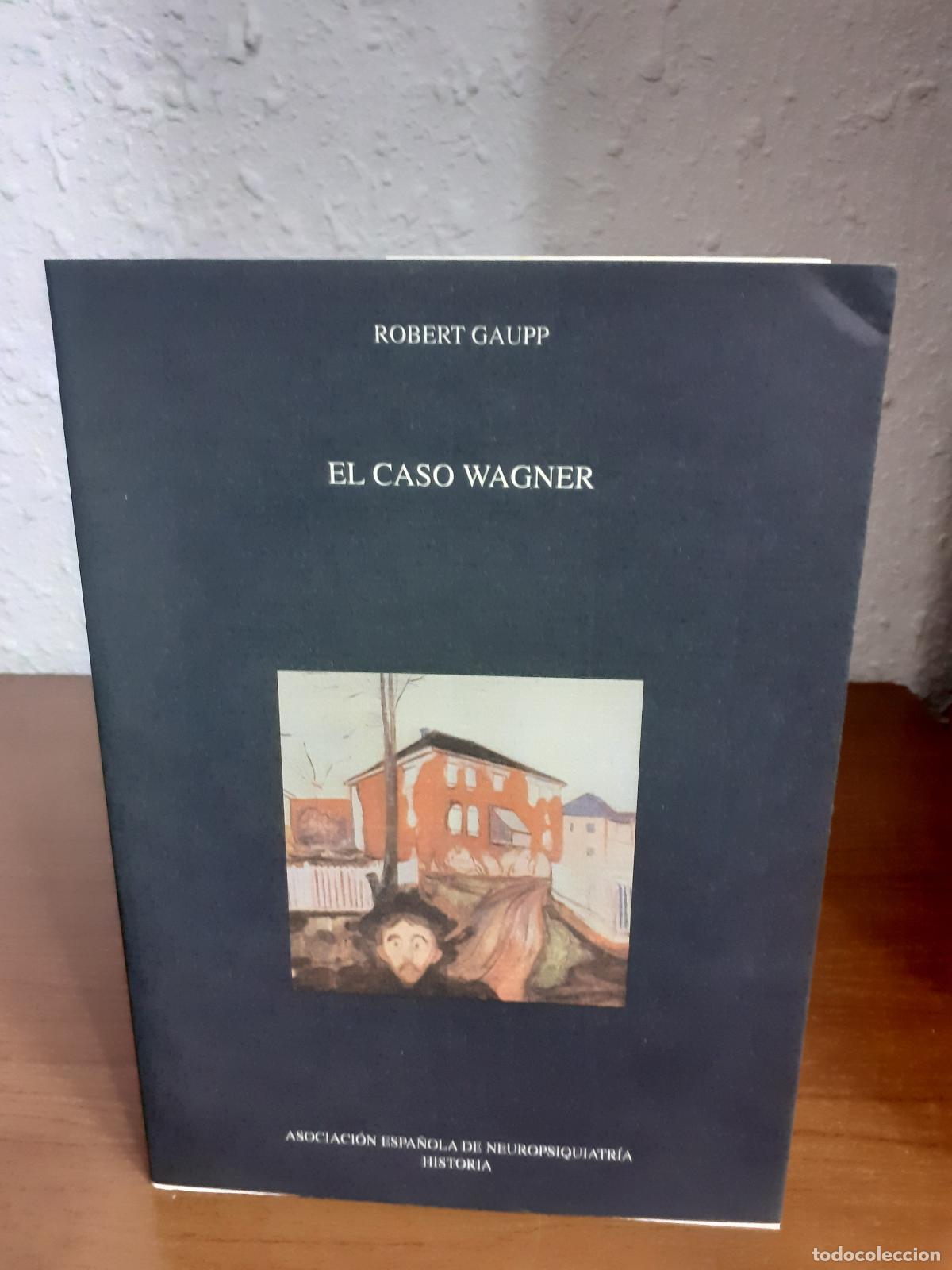 Libros: El caso Wagner - Gaupp, Robert - Foto 1