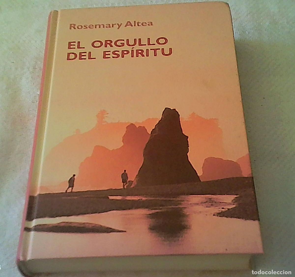 Libros: el orgullo del espiritu Rosemary Altea - Foto 1