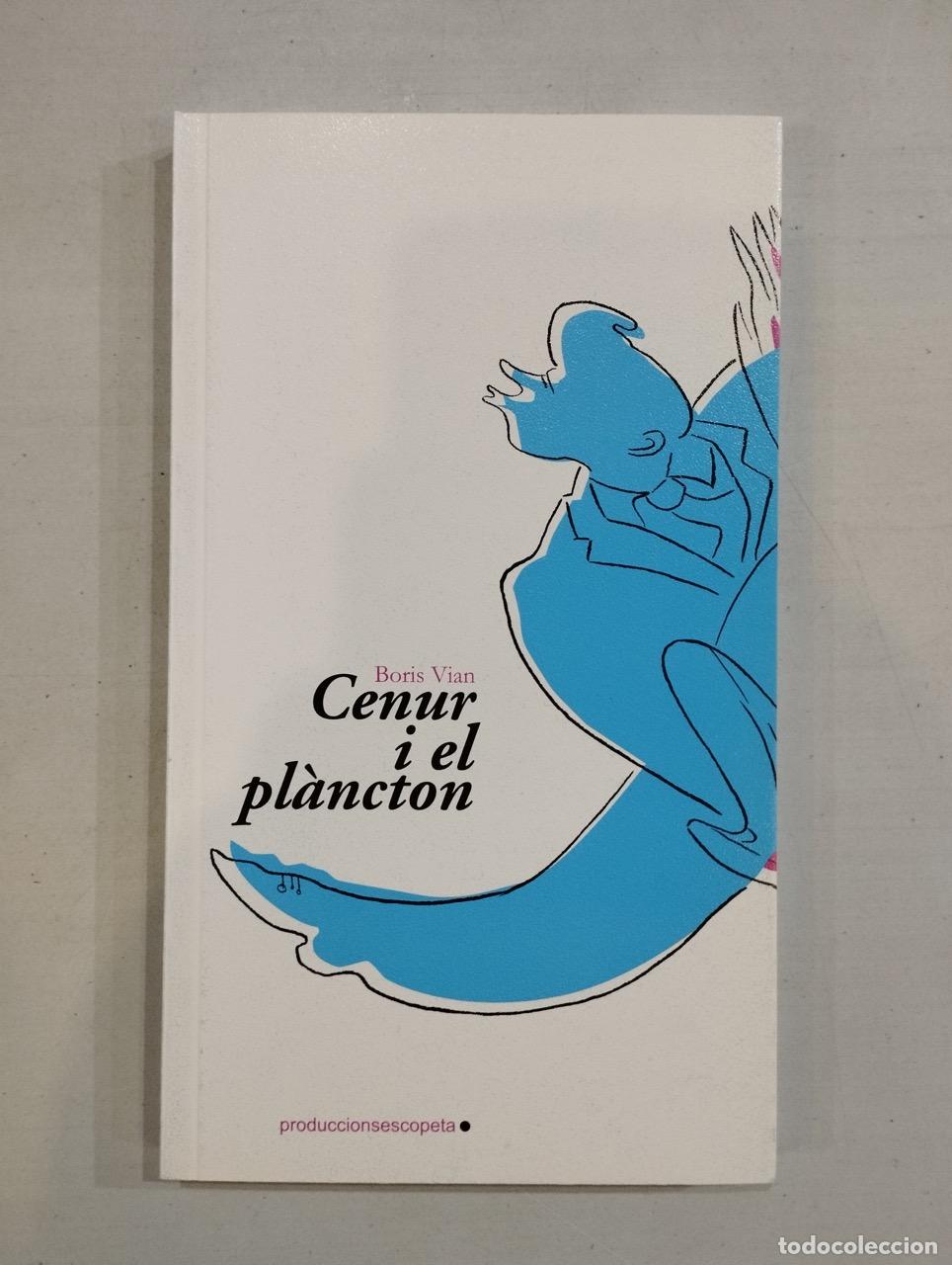 Libros: Boris Vian - Cenur i el pl&agrave;ncton - Foto 1