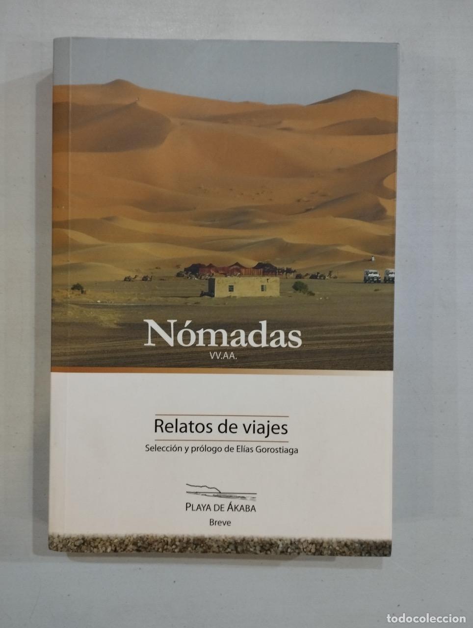 Libros: N&oacute;madas. Relatos de viajes - Foto 1