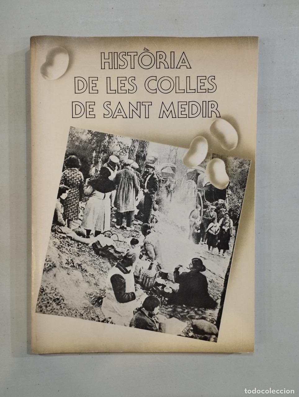Libros: HIst&ograve;ria de les colles de Sant Medir - Foto 1