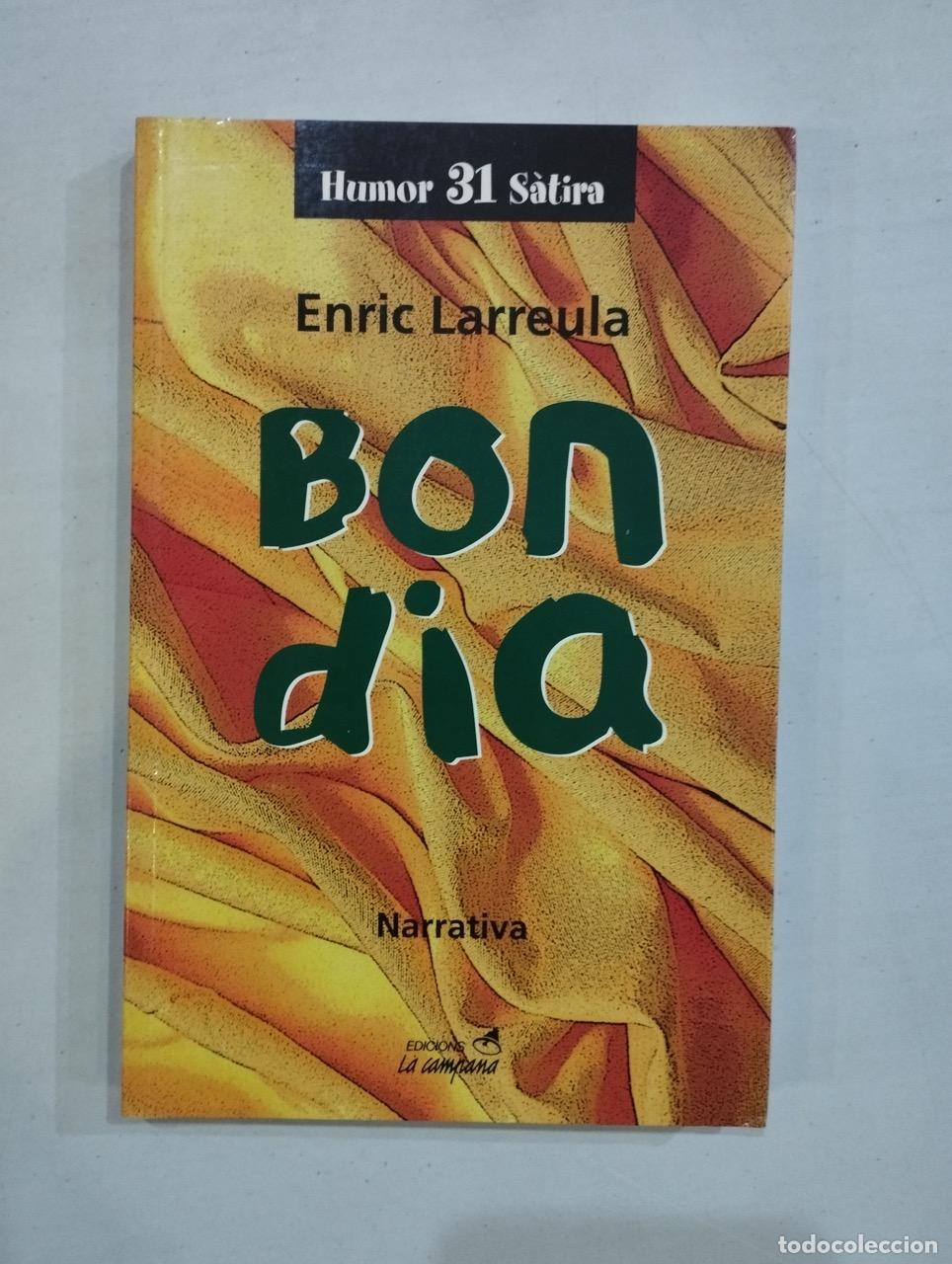 Libros: Enric Larreula - Bon dia - Foto 1