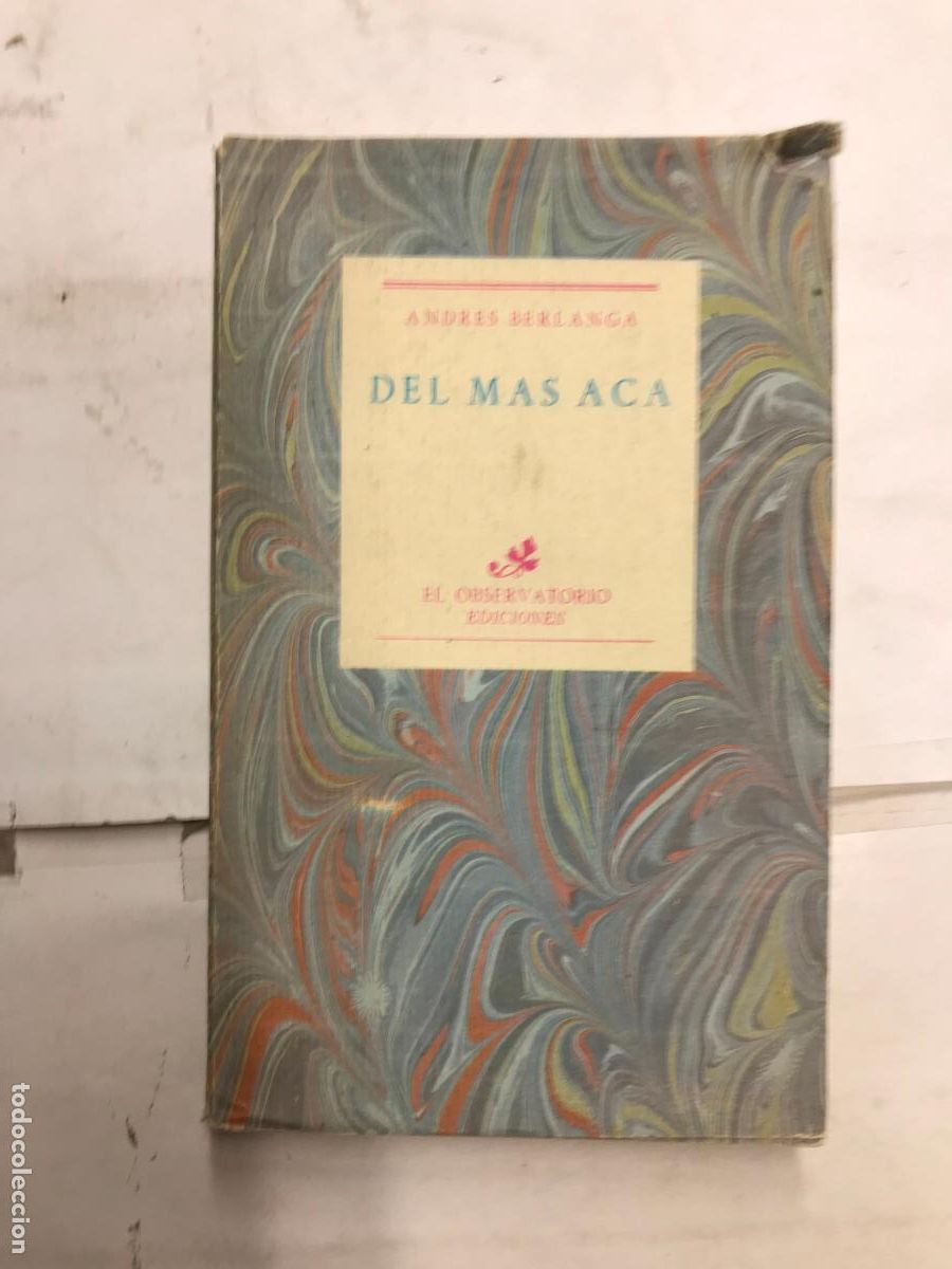 Libros: DEL M&Aacute;S AC&Aacute;. (DEDICATORIA AUT&Oacute;GRAFA DEL AUTOR). - ANDR&Eacute;S BERLANGA. - Foto 1