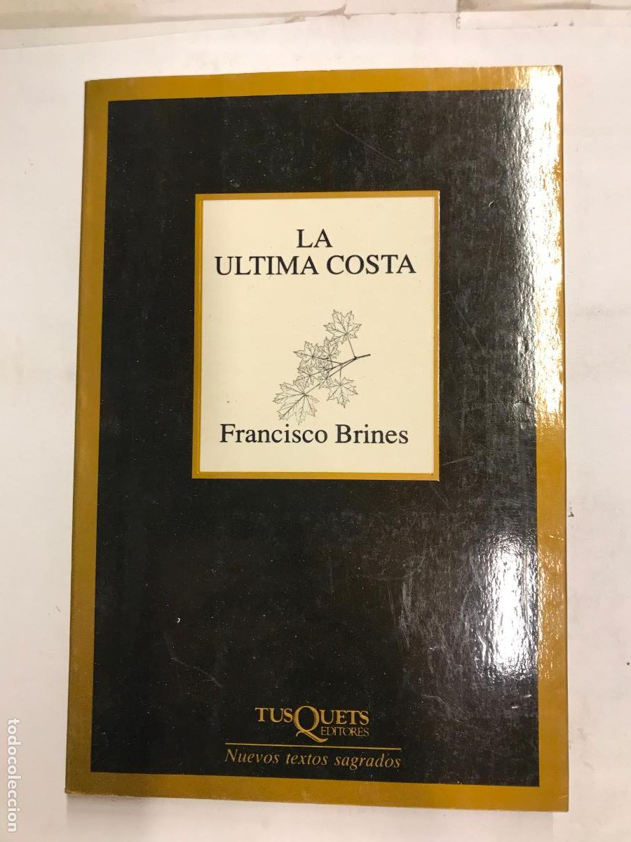 Libros: LA &Uacute;LTIMA COSTA. PRIMERA EDICI&Oacute;N. - FRANCISCO BRINES. - Foto 1