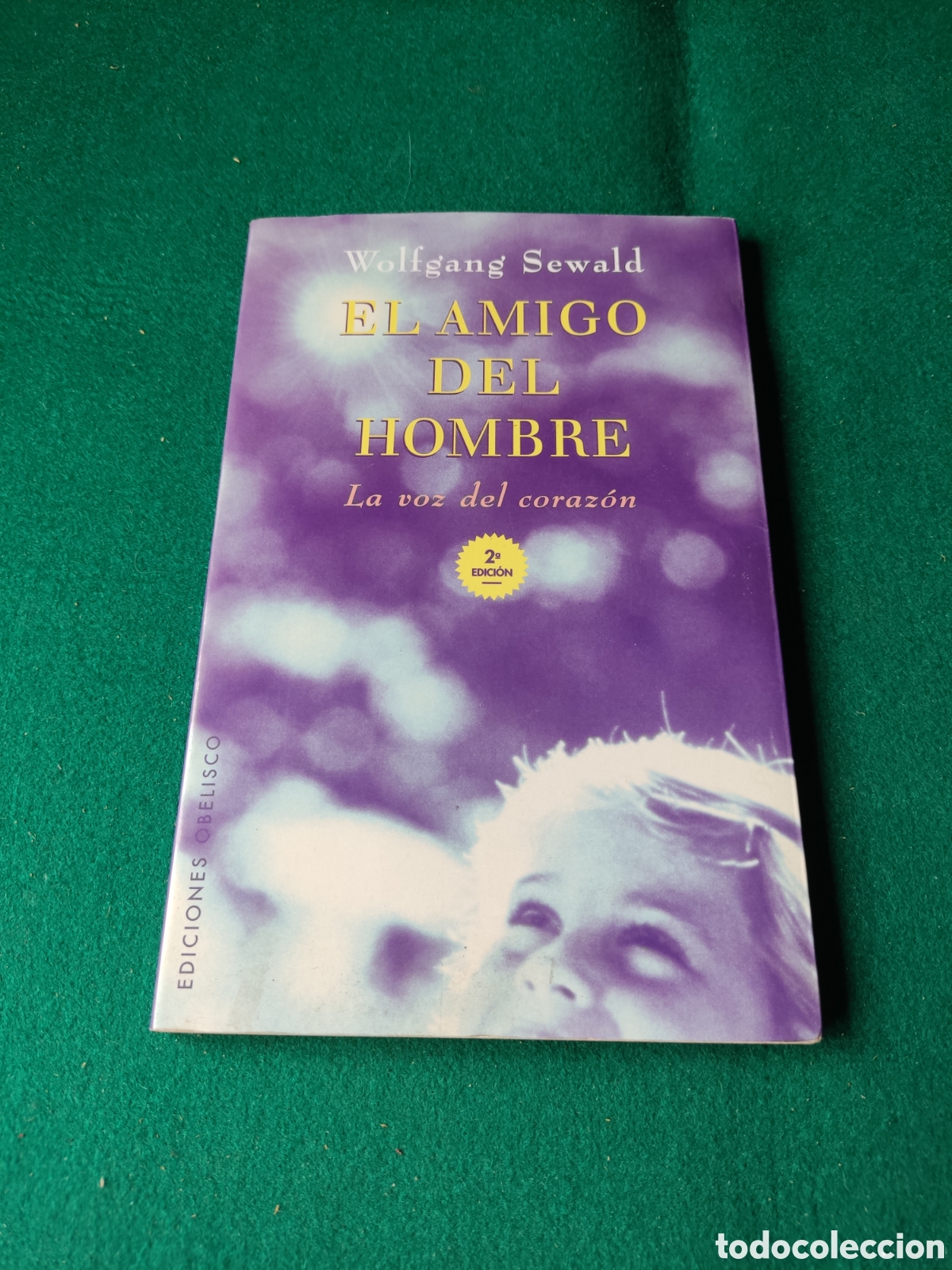 Libros: Libro El amigo del hombre, La voz del coraz&oacute;n de wolfgang Sewald - Foto 1