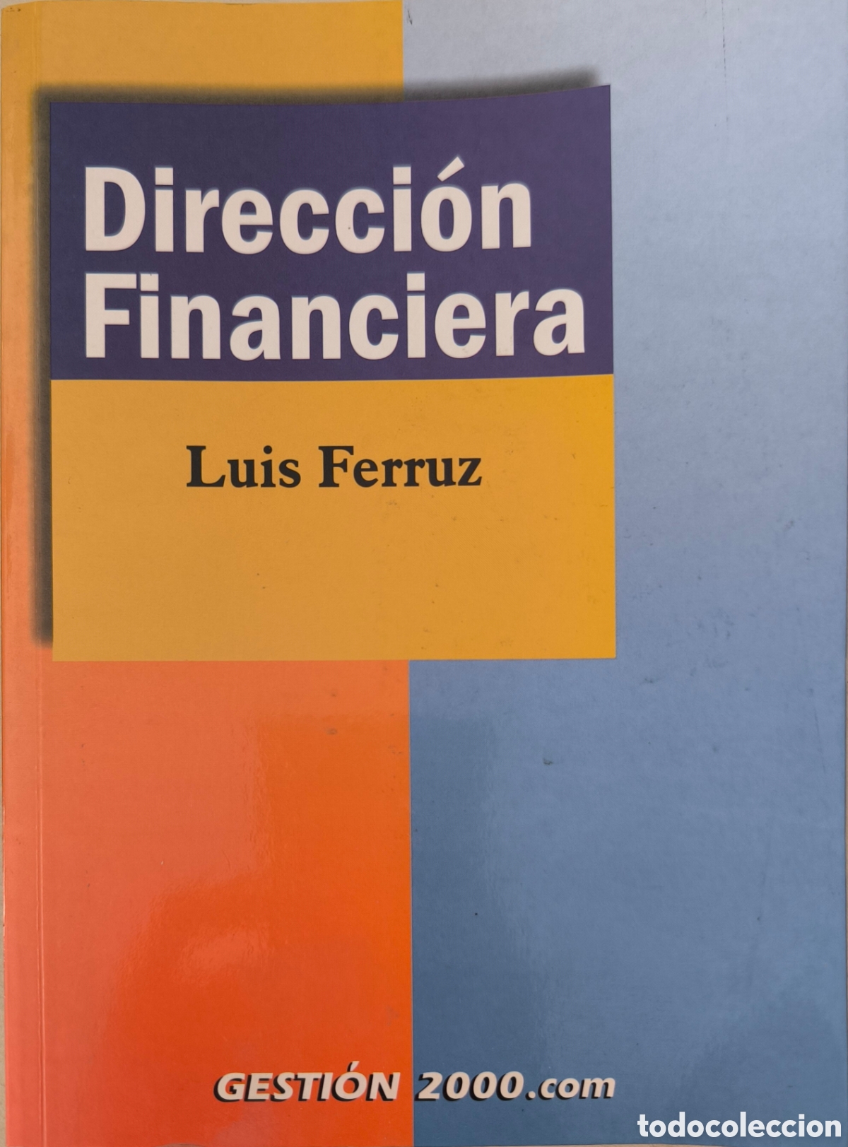 Libros: DIRECCI&Oacute;N FINANCIERA. Luis Ferruz. - Foto 1