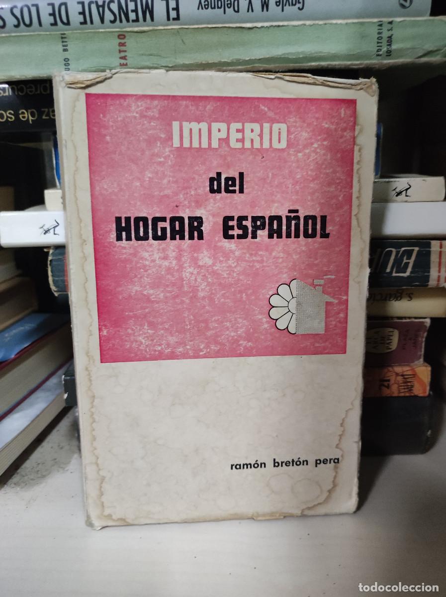 Libros: imperio del hogar espa&ntilde;ol Ram&oacute;n Bret&oacute;n Pera - Foto 1