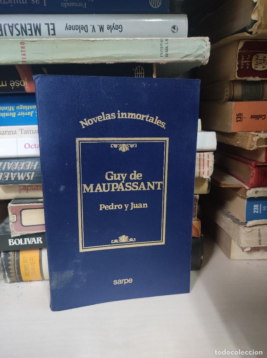 Libros: GUY DE MAUPASSANT. PEDRO Y JUAN. SARPE - Foto 1