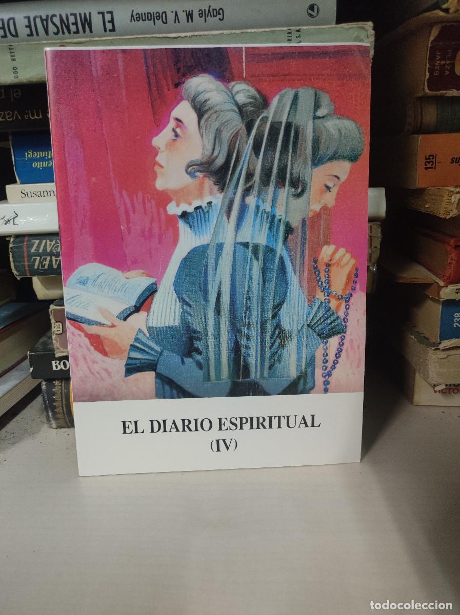 Libros: EL DIARIO ESPIRITUAL IV - Foto 1