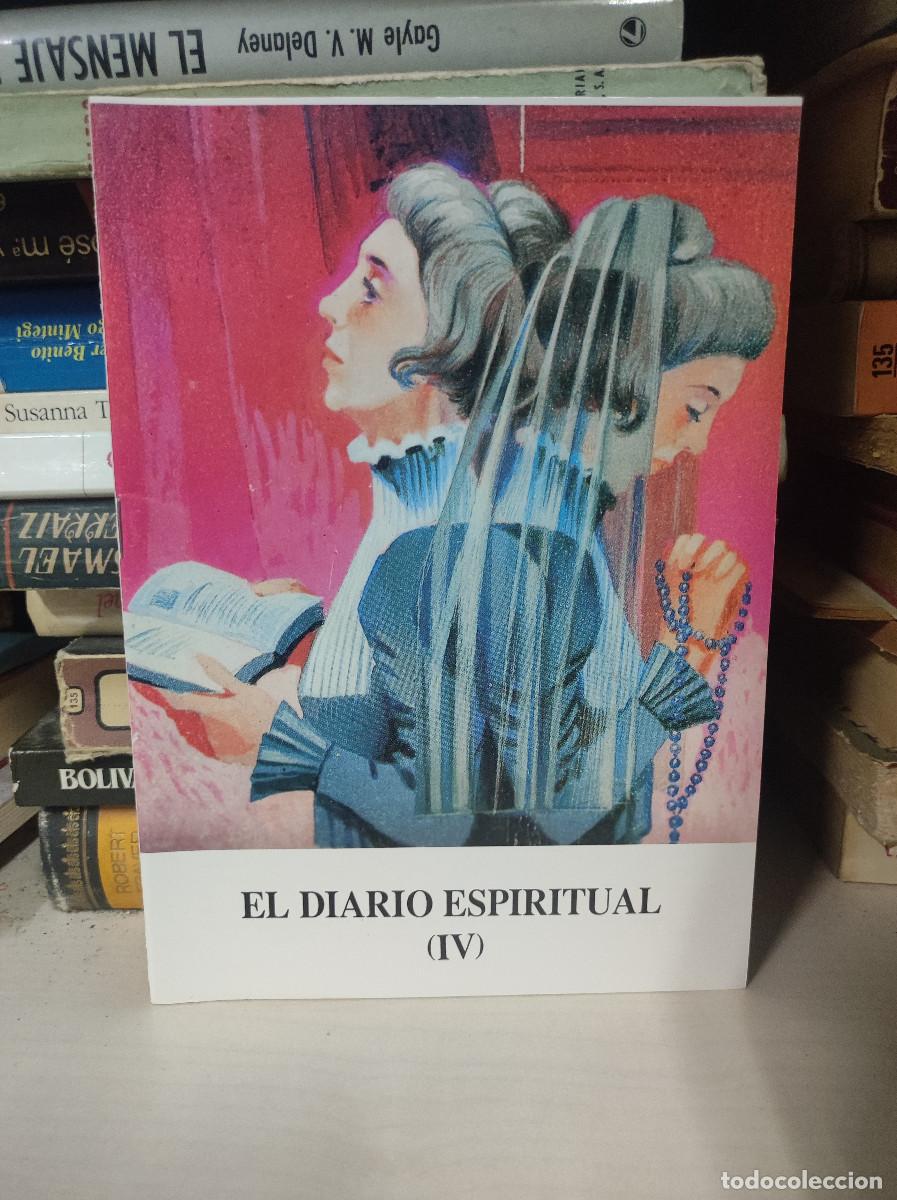 Libros: EL DIARIO ESPIRITUAL IV - Foto 1